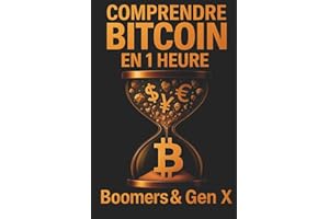 COMPRENDRE BITCOIN EN 1 HEURE: BOOMERS & GEN X