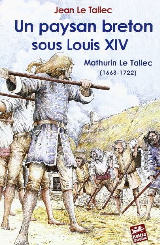 Un  paysan breton sous Louis XIV