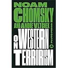 On Western Terrorism: From Hiroshima to Drone Warfare (Chomsky Perspectives)