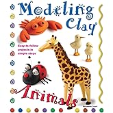 Modeling Clay Animals: A Guide to Sculpting Clay (Air-Dry, Sculpey, Molding, Art Therapy for Mental Health)
