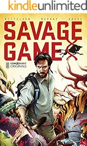 Savage Game (comiXology Originals)