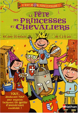 Amazon In Buy Fete Des Chevaliers Et Princesses C Est Mon Anniversaire Kit Pour 10 Enfants Book Online At Low Prices In India Fete Des Chevaliers Et Princesses C Est Mon Anniversaire