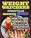 Weight Watchers Freestyle Recipes 2020: How To Lose Weight Fast With Delicious WW Freestyle Recipes And Get Ready For The New Year by Michael Webers