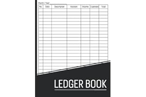 Ledger Book: Income and Expenses Tracker / Profit and Loss Ledger / Book Keeping Log for Small Business / Home Accounting Notebooks / Log Book for Personal Finance / Transaction Journal