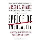 The Price of Inequality: How Today's Divided Society Endangers Our Future