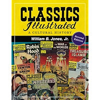 Classics Illustrated: A Cultural History, 2d ed. book cover