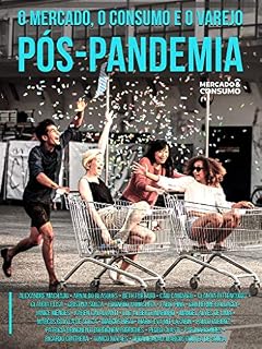 Livro O Mercado, o Consumo e o Varejo Pós-Pandemia
