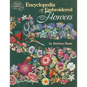 Encyclopedia of Embroidered Flowers