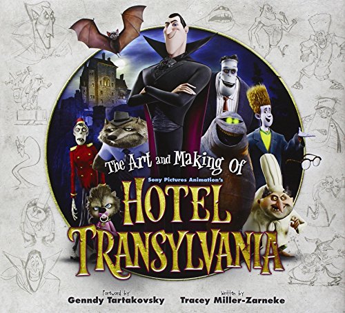 The Art and Making of Hotel Transylvania by Tracey Miller-Zarneke (21-Sep-2012) Hardcover