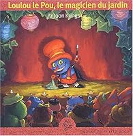 Livres Couvertures de Loulou le Pou, le magicien du jardin