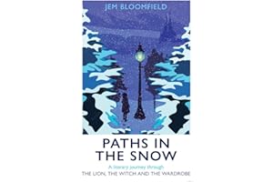 Paths in the Snow: A Literary Journey through The Lion, the Witch and the Wardrobe