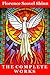 The Complete Works of Florence Scovel Shinn