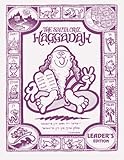 The Santa Cruz Haggadah - Leader's Edition (Regular)