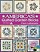 America's Quilted Garden Blocks by