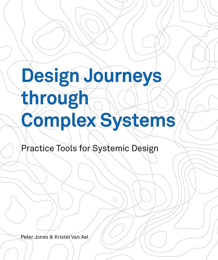 Design Journeys by Advanced Techniques: Apply Instruments for Systemic Design
