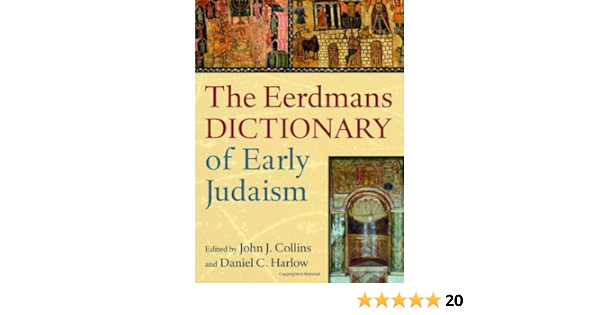 上質で快適 The Eerdmans Judaism Early Of Dictionary その他 Esikaworld Com