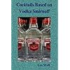 Cocktails based on Vodka Smirnoff