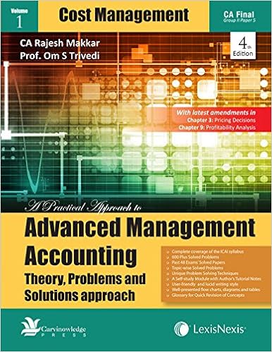 Buy A Practical Approach To Advanced Management Accounting Theory Problems And Solutions Approach Cost Management Operations Research And Theory For Ca Final Group Ii Paper 5 Set Of 3 Volumes Book Online At