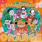 The Wakey Showソングアルバム - ORANGE - (通常盤) - Wakeys(特典なし)