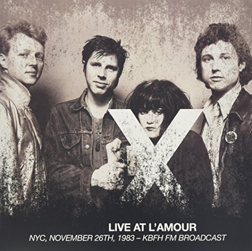 Album art for Live At L'amour Nyc November 26Th 1983 by X