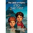 The Land of Elyon book #4: Into the Mist