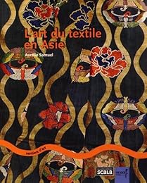 L' art du textile en Asie