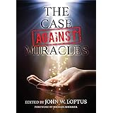 The Case Against Miracles