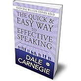 The Quick and Easy Way to Effective Speaking (Deluxe Hardbound Edition)