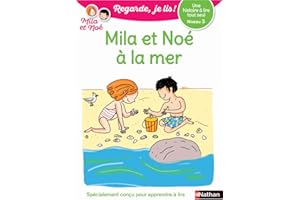 REGARDE, JE LIS ! - NIVEAU 3 : MILA ET NOE A LA MER