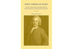 Journal of Jonathan Belcher, the First-Known, American-Born Freemason