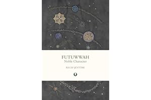 Futuwwah: Noble Character