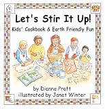 Image de Let's Stir It Up! Kids' Cookbook & Earth Friendly Fun