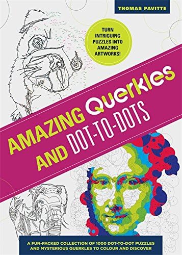 Amazing Puzzles Querkles and dot-to-dot: A fun packed collection of 1000 dot-to-dot puzzles and mysterious Querkles