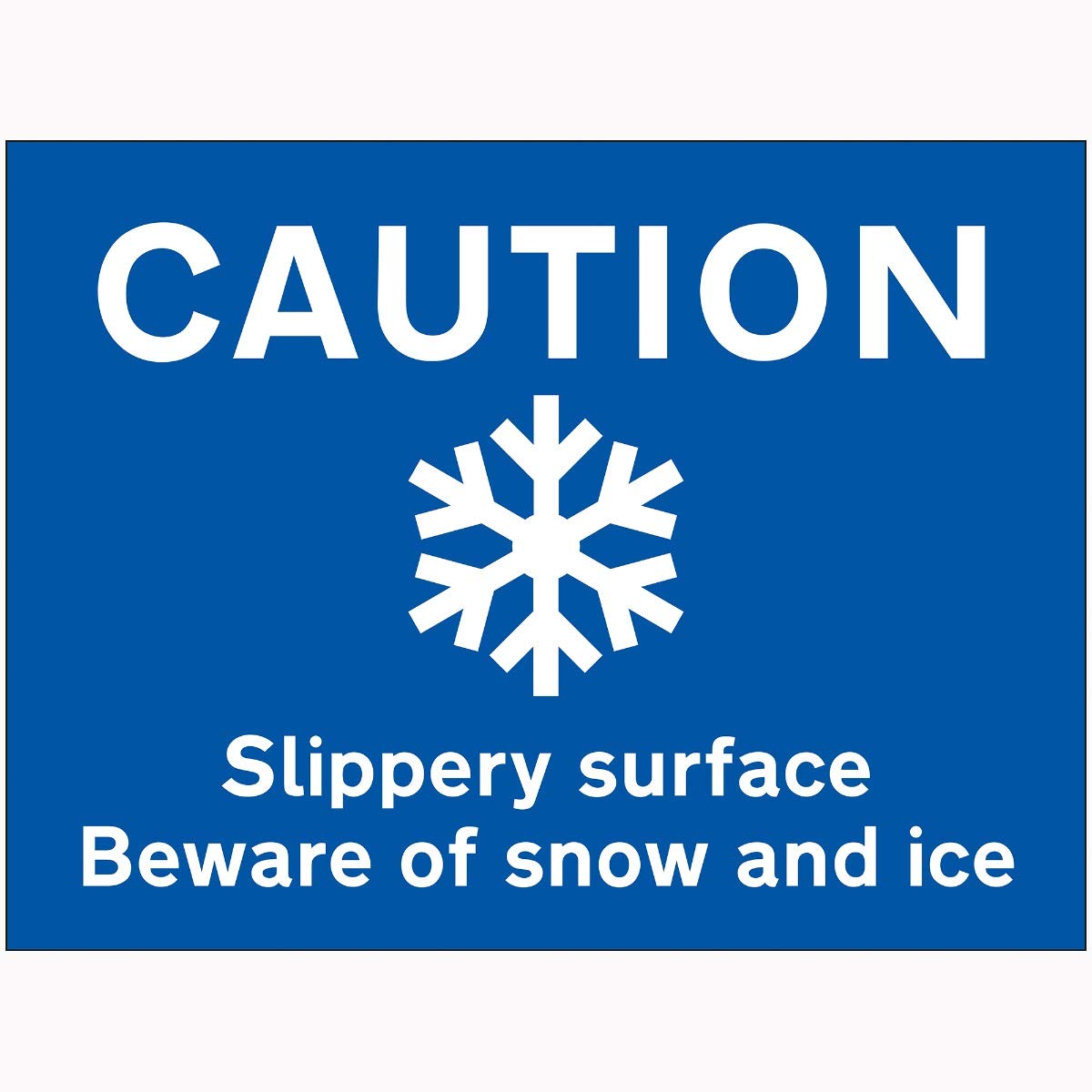 V Safety Caution Slippery Surface Beware Of Snow and Ice Sign - 600mm x 450mm - 2mm Rigid Plastic