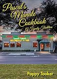 Pascal’s Manale Cookbook: A Family Tradition Pascal’s Manale Cookbook: A Family Tradition