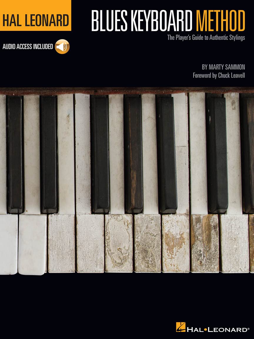 Hal Leonard Blues Keyboard Method. Includes Audio Online: Foreword by Chuck Leavell
