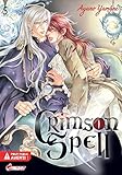 Crimson Spell T05 (Crimson Spell (5)) (French Edition) by 