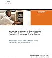 Router Security Strategies: Securing IP Network Traffic Planes