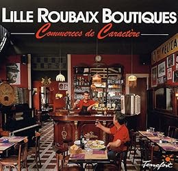 Lille Roubaix boutiques