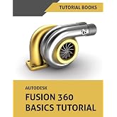 Autodesk Fusion 360 Basics Tutorial