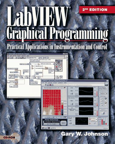 LabVIEW Graphical Programming:Practical Applications in Instrumentation and Cont-cover