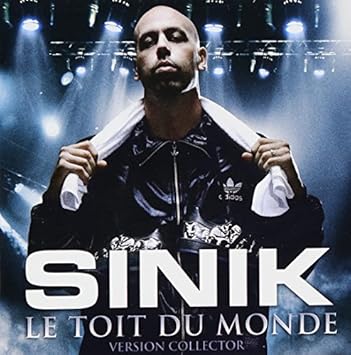 sinik le toit du monde