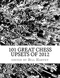 101 Great Chess Upsets of 2012