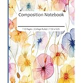Composition Notebook: Watercolor Flowers | College Ruled Notebook | Composition notebook college ruled, 7.5 x 9.25, 110 Pages, For kids, teens and adults