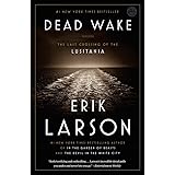 Dead Wake: The Last Crossing of the Lusitania