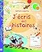 J'écris des histoires by 