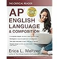 The Critical Reader: AP English Language and Composition Edition