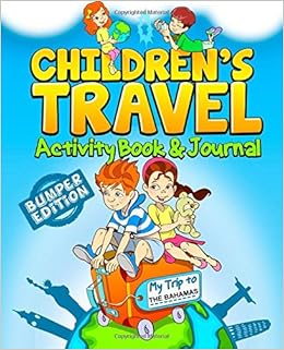 Children's Travel Activity Book & Journal: My Trip to the Bahamas