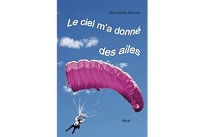 Le ciel m'a donné des ailes: À 52 ans, devenir parachutiste?