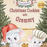 Christmas Cookies with Grammy: A Heartwarming Holiday Story, Thumbprint Cookie Recipe, and Memory Pages